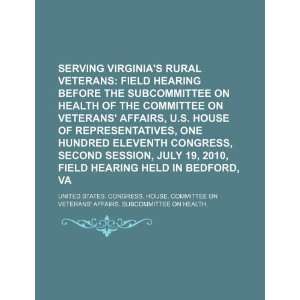  Health of the Committee on Veterans Affairs (9781234055608) United