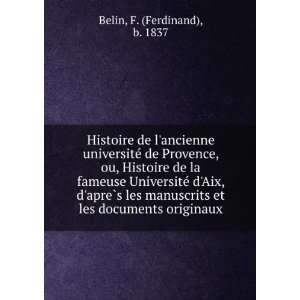   et les documents originaux F. (Ferdinand), b. 1837 Belin Books