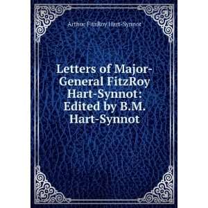  Synnot Edited by B.M. Hart Synnot Arthur FitzRoy Hart Synnot Books