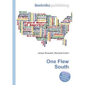  One Flew South Ronald Cohn Jesse Russell Books