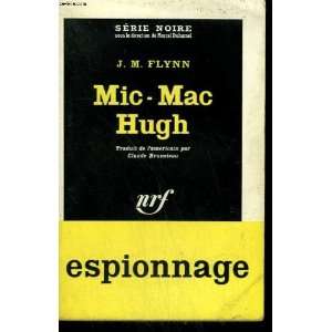  Mic mac hugh Flynn J. m. Books