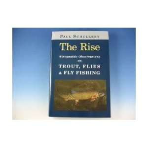  The Rise   By Paul Schullery