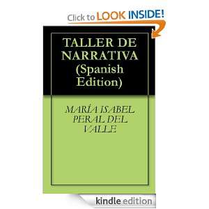 TALLER DE NARRATIVA (Spanish Edition) MARÍA ISABEL PERAL DEL VALLE 