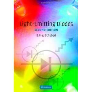  Light Emitting Diodes [Hardcover] E. Fred Schubert Books