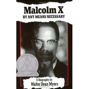  Malcolm X By Any Means Necessary [Paperback] Walter Dean 