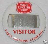 Pabst Beer Olde English Visitor Pin  