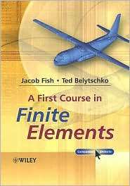   Finite Elements, (0470035803), Jacob Fish, Textbooks   