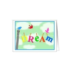  DREAM, blank card with birds and fun font in green sky 