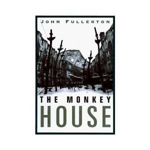   by John Fullerton (Author)The Monkey House (Hardcover)  N/A  Books