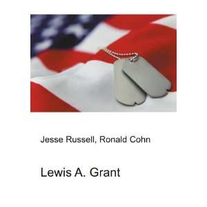  Lewis A. Grant Ronald Cohn Jesse Russell Books