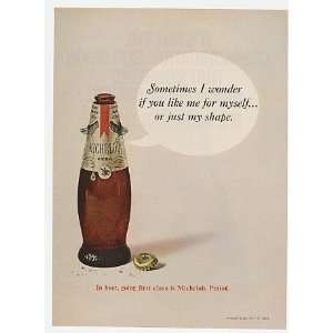  1968 Michelob Beer Bottle Like Me or My Shape Print Ad 