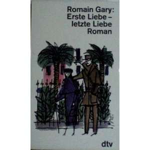   Liebe   Lezte Liebe Romain Gary 9783423003100  Books