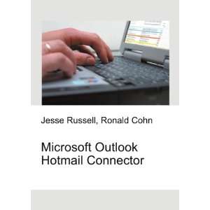  Microsoft Outlook Hotmail Connector Ronald Cohn Jesse 