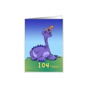  Geezer Saurus   104th Birthday Card Toys & Games