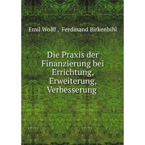   Erweiterung, Verbesserung . Ferdinand Birkenbihl Emil Wolff  Books
