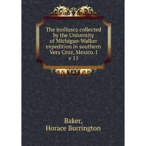   expedition in southern Vera Cruz, Mexico. I. v 11 Horace Burrington