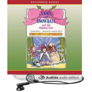  Annie and Snowball and the Shining Star (Audible Audio 