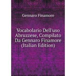   Delluso Abruzzese (Italian Edition) Gennaro Finamore Books