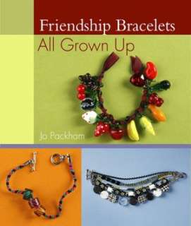   Bracelets All Grown Up by Jo Packham, Martingale & Company  Paperback