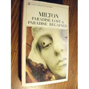  Paradise Lost and Paradise Regained John Milton 