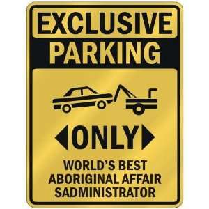   ONLY WORLDS BEST ADVERTISING ART DIRECTOR  PARKING SIGN OCCUPATIONS