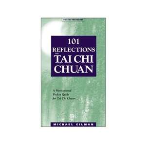   Reflections of Tai Chi Chuan Book by Michael Gilman