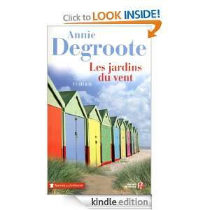 Les Jardins du vent (Terres de France) (French Edition) Annie 
