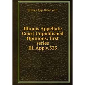 Illinois Appellate Court Unpublished Opinions first series. Ill. App 