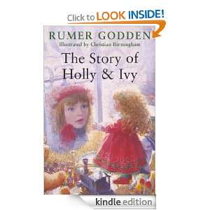 The Story of Holly and Ivy Rumer Godden, Christian Birmingham  