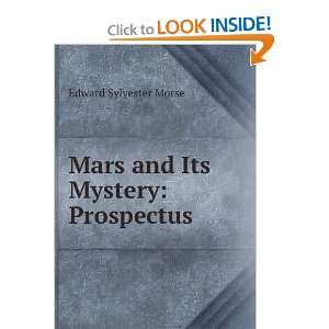    Mars and Its Mystery Prospectus Edward Sylvester Morse Books