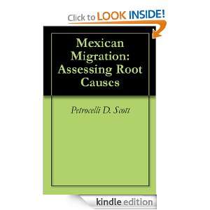 Mexican Migration Assessing Root Causes Petrocelli D. Scott  