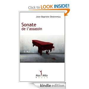 Sonate de lAssassin (French Edition) Jean baptiste Destremau  