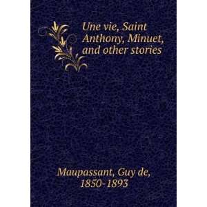   , Minuet, and other stories Guy de, 1850 1893 Maupassant Books