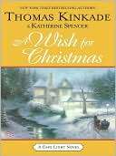 NOBLE  A Wish for Christmas (Cape Light Series #10) by Thomas Kinkade 