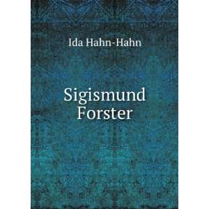  Sigismund Forster Ida Hahn Hahn Books