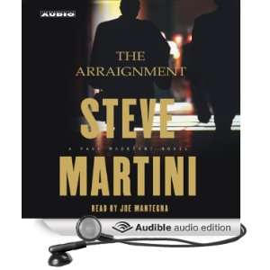  The Arraignment (Audible Audio Edition) Steve Martini 