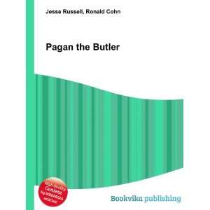  Pagan the Butler Ronald Cohn Jesse Russell Books