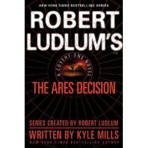  Robert Ludlums(TM) The Ares Decision (Covert One 