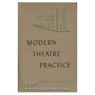  Modern Theatre Practice Hubert C Heffner Books