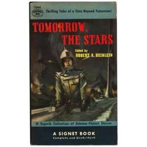  TOMORROW THE STARS Robert A. Heinlein Books