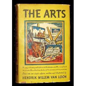  The Arts Hendrick Willem Van Loon Books