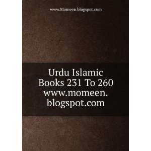  Urdu Islamic Books 231 To 260 www.momeen.blogspot www 