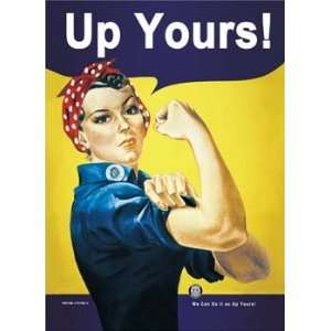  Rosie The Riveter Poster Up Yours Style