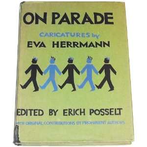    On Parade Caricatures by Eva Herrmann Erich Posselt Books