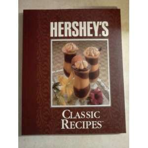   Classic Recipes (9781412700122) Hershey Foods Corporation Books