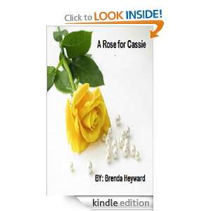 Rose for Cassie Brenda Heyward  Kindle Store