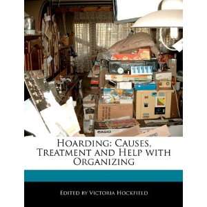   and Help with Organizing (9781171172475) Victoria Hockfield Books