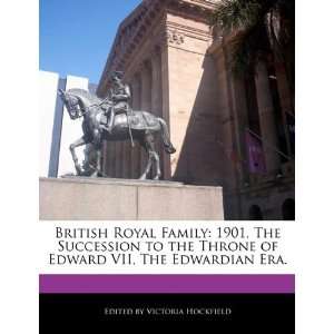   VII, The Edwardian Era. (9781171172499) Victoria Hockfield Books