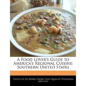   Cuisine Southern United States (9781241689865) Jo Burns Books
