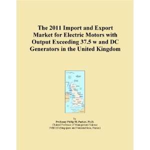  The 2011 Import and Export Market for Electric Motors with 